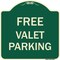 Signmission Designer Series Free Valet Parking, Green & Tan Heavy-Gauge Aluminum Sign, 18" x 18", G-1818-23939 A-DES-G-1818-23939 - alternate 1